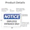 Signmission Employee Entrance Only OSHA Notice Sign, Plastic, 18in W x 12in L, 2PK OS-2PACK-NS-P-1218-L-15586 - alternate 3